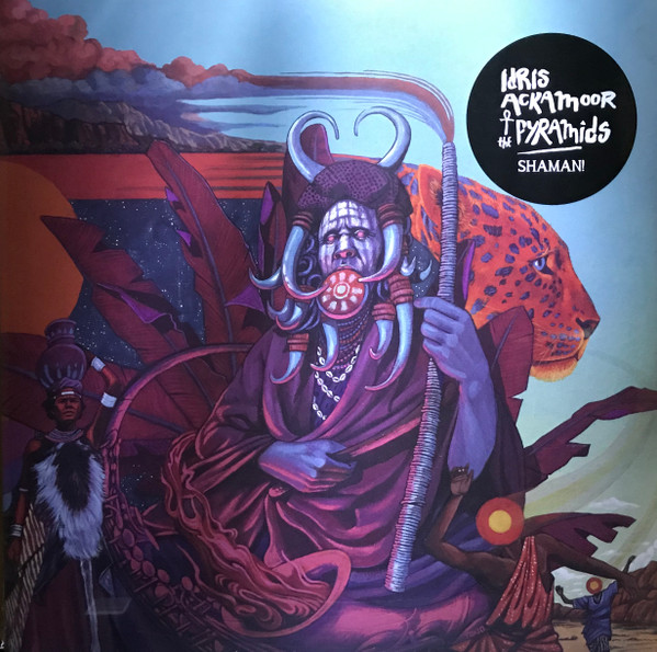Idris Ackamoor & The Pyramids - Shaman! | Strut (STRUT214LP) - 2
