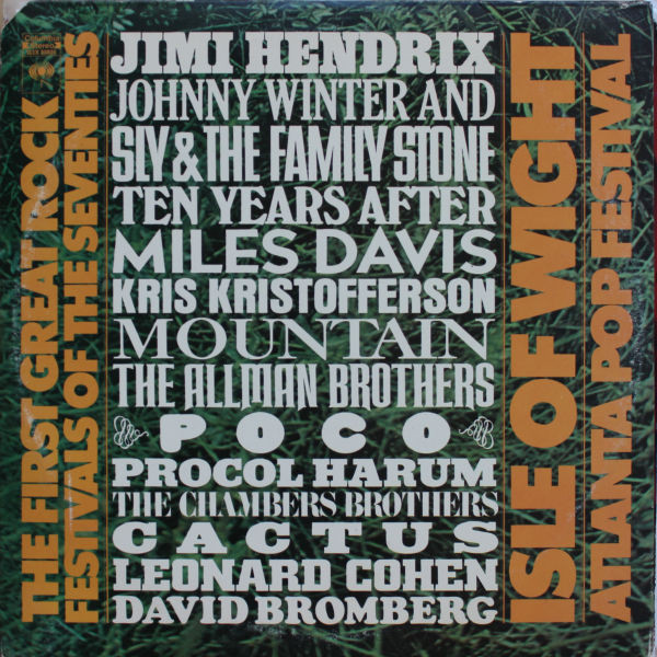 Various - The First Great Rock Festivals Of The Seventies - Isle Of Wight / Atlanta Pop Festival | Columbia (G3X 30805) - main