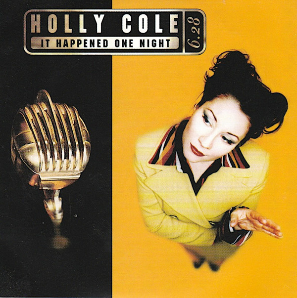 Holly Cole - It Happened One Night | Metro Blue (CDP 7243 8 52699 0 5) - main