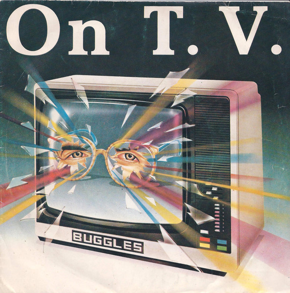 The Buggles - On T. V. | Carrere (508403) - main