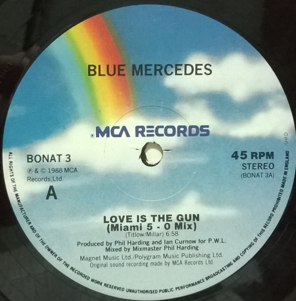 Blue Mercedes - Love Is The Gun | MCA Records (BONAT 3) - 3