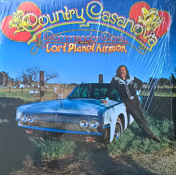 Commander Cody And His Lost Planet Airmen - Country Casanova | Paramount Records (PAS-6054) Commander Cody And His Lost Planet Airmen - Country Casanova | Paramount Records (PAS-6054)