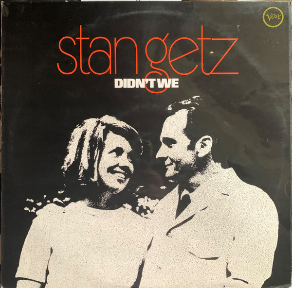 Stan Getz - Didn't We | Verve Records (SVLP 9248)