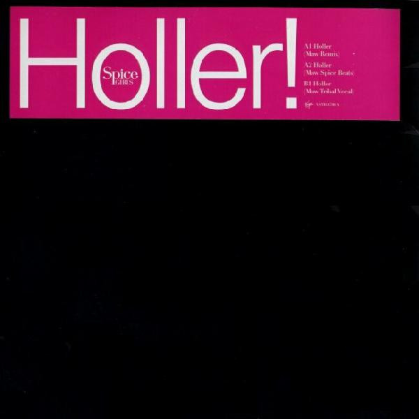 Spice Girls - Holler! (MAW Remixes) | Virgin (VSTDJ1788)