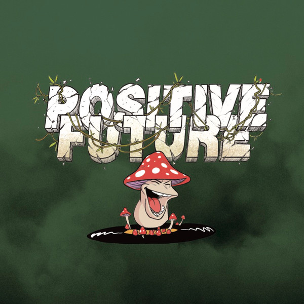 Gab Jr. - The Mushroom's Ride | Positive Future Music (PF006)