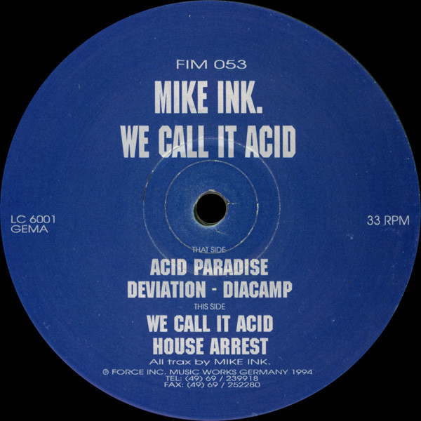 Mike Ink - We Call It Acid | Force Inc. Music Works (FIM 053)