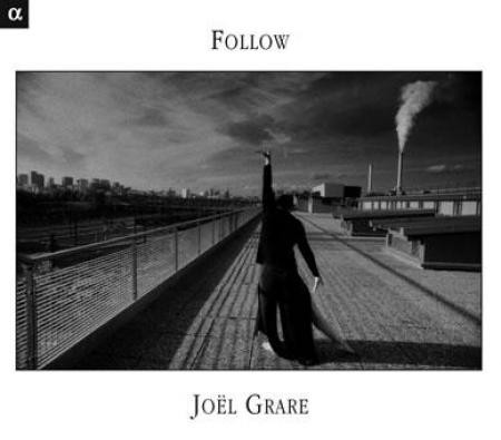 Joël Grare - Follow | Alpha Productions (Alpha 504)