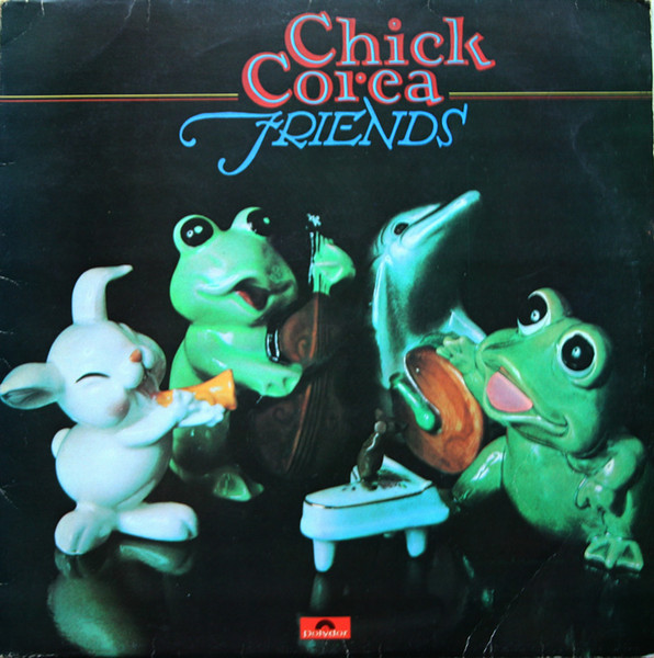 Chick Corea - Friends | Polydor (23 91 366)