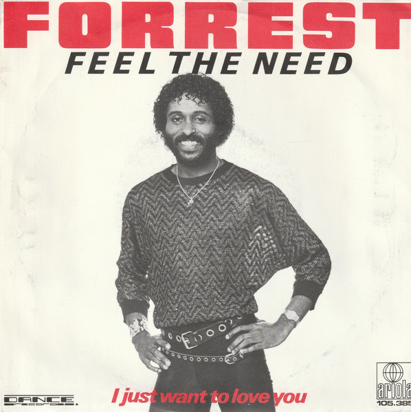 Forrest - Feel The Need | Ariola (105 385) - 2 Forrest - Feel The Need | Ariola (105 385) - 2