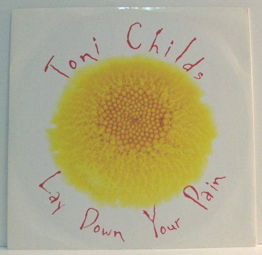 Toni Childs - Lay Down Your Pain | Geffen Records (GFST 77) - main