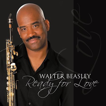 Walter Beasley - Ready For Love | Heads Up International (HUCD 3116)