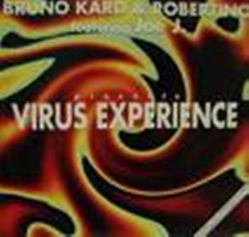 Bruno Le Kard & Robertino DJ Featuring Joe J. - Virus Experience | J.K.R. Records (JKR 0503)