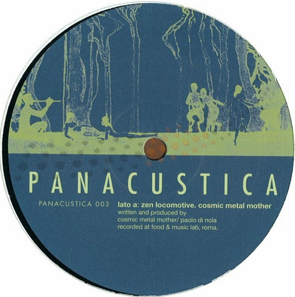 Cosmic Metal Mother - Zen Locomotive | Panacustica (PC003)