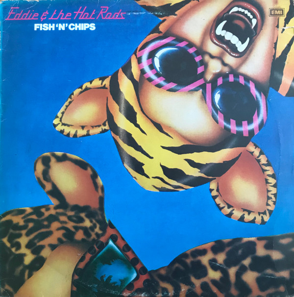 Eddie And The Hot Rods - Fish 'N' Chips | EMI (11C 076 07334) - main