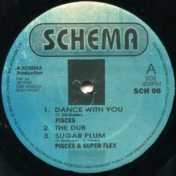 Pisces - Dance With You / The Dub / Sugar Plum | Schema Records (SCH 06) - main Pisces - Dance With You / The Dub / Sugar Plum | Schema Records (SCH 06) - main
