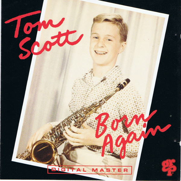 Tom Scott - Born Again | GRP (GRP 96752) - main