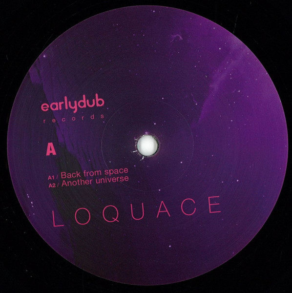 Loquace - Back From Space EP | Earlydub Records (EDRV005)