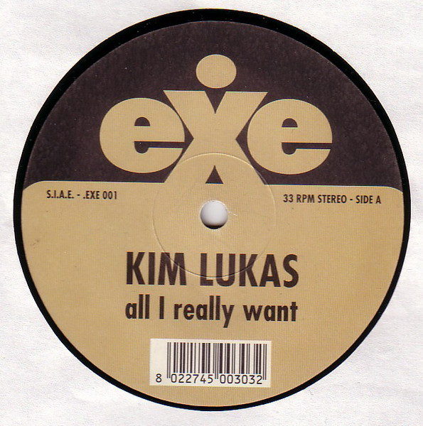 Kim Lukas - All I Really Want (Eiffel 65 Remix) | Exe Records (.EXE 001) - 3 Kim Lukas - All I Really Want (Eiffel 65 Remix) | Exe Records (.EXE 001) - 3
