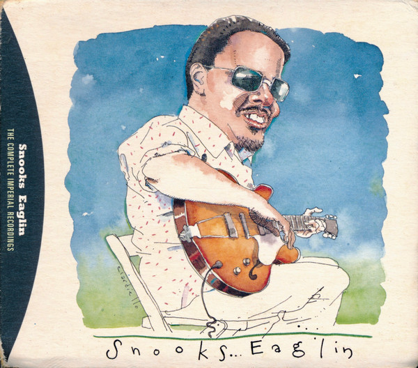 Snooks Eaglin - The Complete Imperial Recordings CD | Capitol Records (7243 8 33918 2 0) - main Snooks Eaglin - The Complete Imperial Recordings CD | Capitol Records (7243 8 33918 2 0) - main