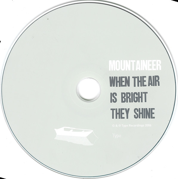 Mountaineer - When The Air Is Bright They Shine | Type (TYPE014) - 2 Mountaineer - When The Air Is Bright They Shine | Type (TYPE014) - 2