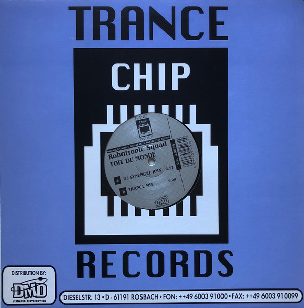 Robotronic Squad - Toit Du Monde | Trance Chip (T.C. 20024) - 4 Robotronic Squad - Toit Du Monde | Trance Chip (T.C. 20024) - 4