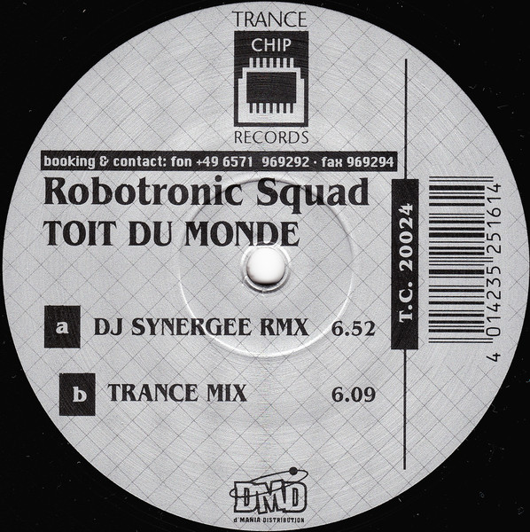 Robotronic Squad - Toit Du Monde | Trance Chip (T.C. 20024)