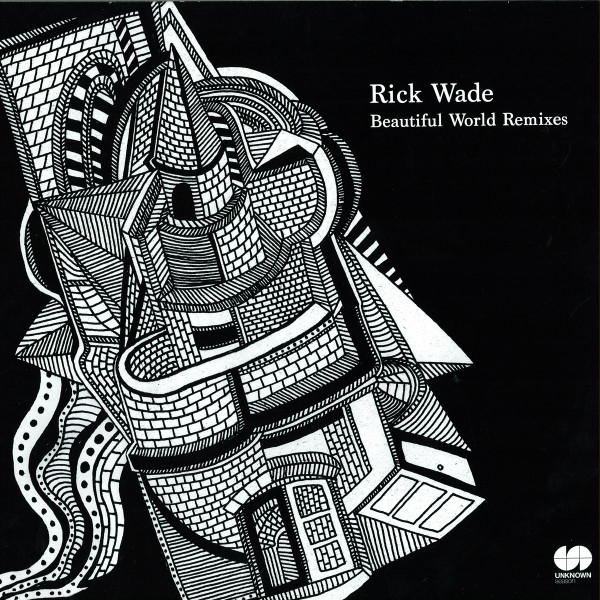 Rick Wade - Beautiful World Remixes | Unknown Season (USJS-005)