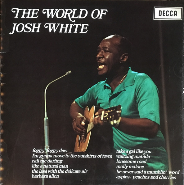 Josh White - The World Of Josh White | Decca (SPA 44)