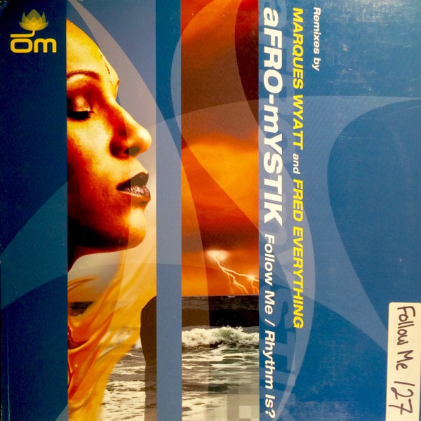 Afro-Mystik - Follow Me / Rhythm Is? | OM Records (OM 138 SV) - main Afro-Mystik - Follow Me / Rhythm Is? | OM Records (OM 138 SV) - main