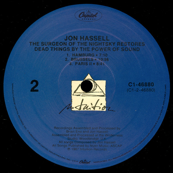 Jon Hassell - The Surgeon Of The Nightsky Restores Dead Things By The Power Of Sound | Intuition Records (C1-46880) - 4 Jon Hassell - The Surgeon Of The Nightsky Restores Dead Things By The Power Of Sound | Intuition Records (C1-46880) - 4