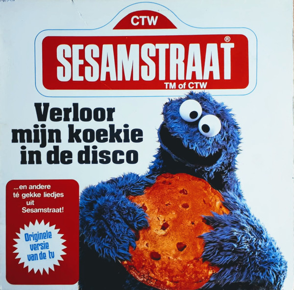 Sesamstraat - Verloor Mijn Koekie In De Disco | WSP (WSP 16018)