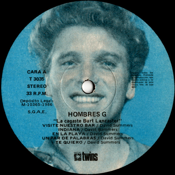 Hombres G - La Cagaste... Burt Lancaster | Producciones Twins (‎T 3035) - 3
