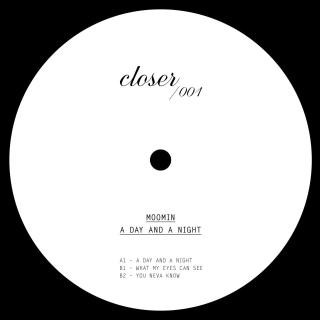 Moomin - A Day And A Night | Closer (closer/001)