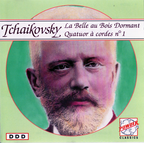 Pyotr Ilyich Tchaikovsky - La Belle au Bois Dormant / Quatuor à Cordes n°1 | Powder Classics (CD5089) - main