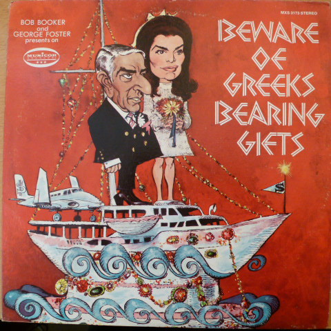 Bob Booker And George Foster - Beware Of Greeks Bearing Gifts | Musicor Records (MXS 3173) - main