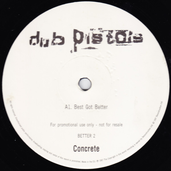 Dub Pistols - Best Got Better | Concrete (BETTER 2)