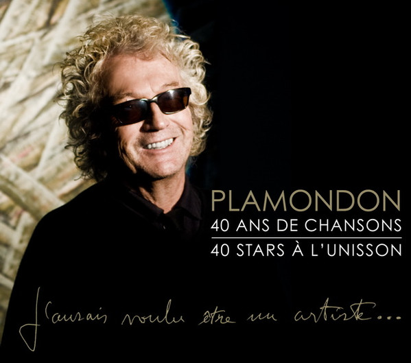 Luc Plamondon , Various - J'aurais Voulu être Un Artiste... | Musicor Produits Spéciaux (MUPSCD4-6414) - main Luc Plamondon , Various - J'aurais Voulu être Un Artiste... | Musicor Produits Spéciaux (MUPSCD4-6414) - main
