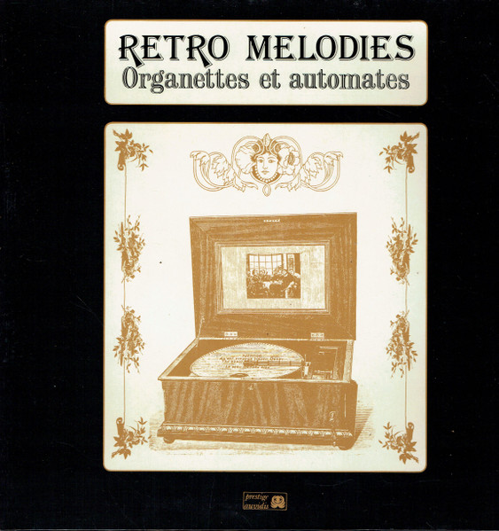 Organettes Et Automates - Retro Melodies Organettes Et Automates | Auvidis (AV 4707)