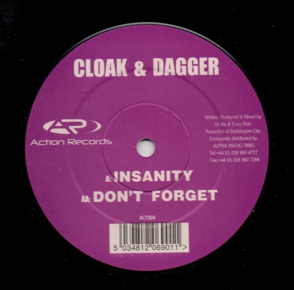 Cloak & Dagger - Insanity / Don't Forget | Action Records (ACT004)