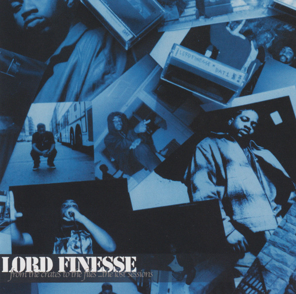 Lord Finesse - From The Crates To The Files ...The Lost Sessions | Fat Beats (6591235106-2)