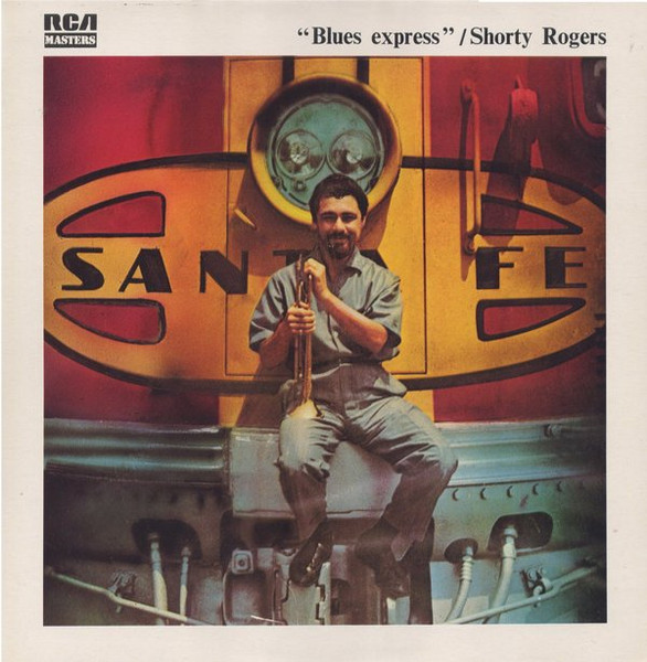 Shorty Rogers - Blues Express | RCA (FXL1 7234) - main Shorty Rogers - Blues Express | RCA (FXL1 7234) - main