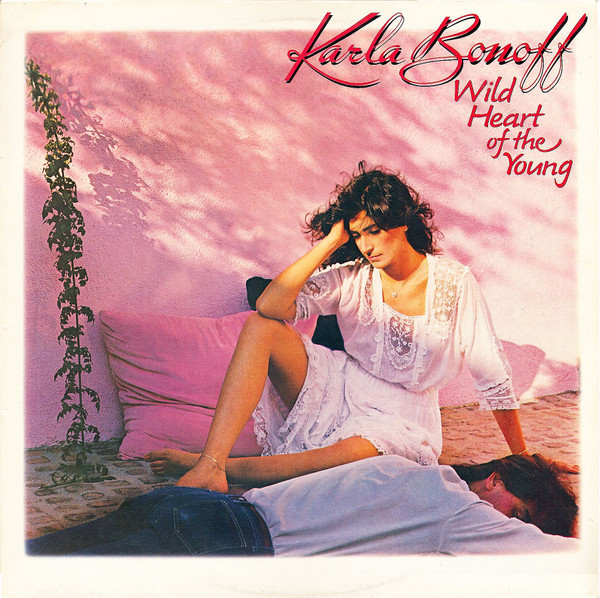 Karla Bonoff - Wild Heart Of The Young | CBS (CBS 85173)
