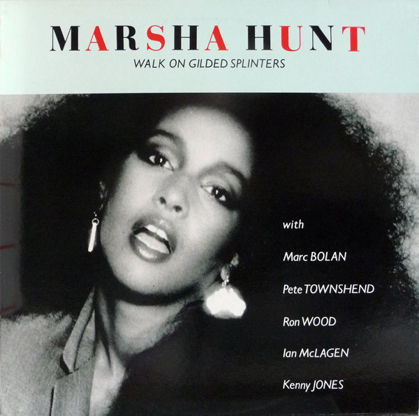 Marsha Hunt - Walk On Gilded Splinters | See For Miles Records Ltd. (SEE 209)