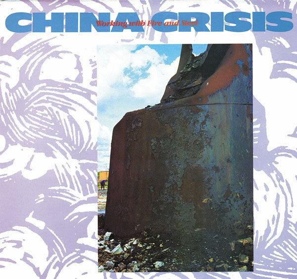 China Crisis - Working With Fire And Steel | Virgin (VINX 25) - main China Crisis - Working With Fire And Steel | Virgin (VINX 25) - main