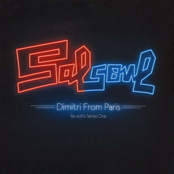 Dimitri From Paris - Salsoul Re-Edits Series One | Salsoul Records (SALSBMG01LP) - main Dimitri From Paris - Salsoul Re-Edits Series One | Salsoul Records (SALSBMG01LP) - main