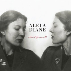 Alela Diane - About Farewell | Rusted Blue Records (846.A022.010) - main Alela Diane - About Farewell | Rusted Blue Records (846.A022.010) - main