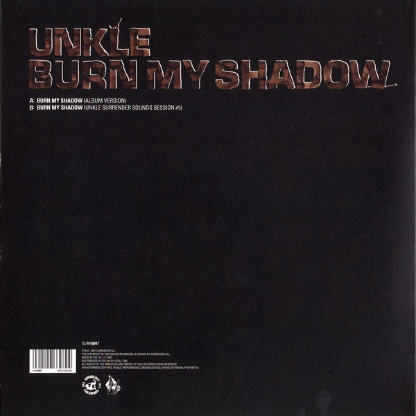 UNKLE - Burn My Shadow | Surrender All (SURR004T) - 2