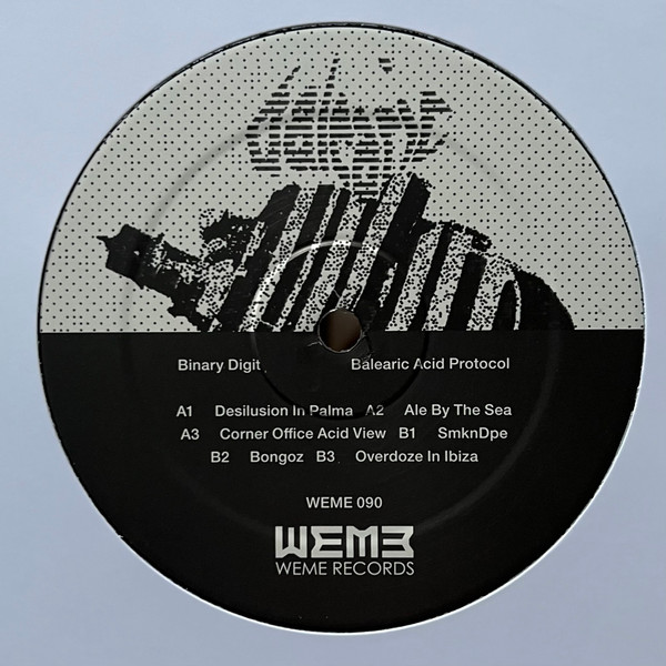 Binary Digit - Balearic Acid Protocol | WéMè Records (WEME 090) - 2