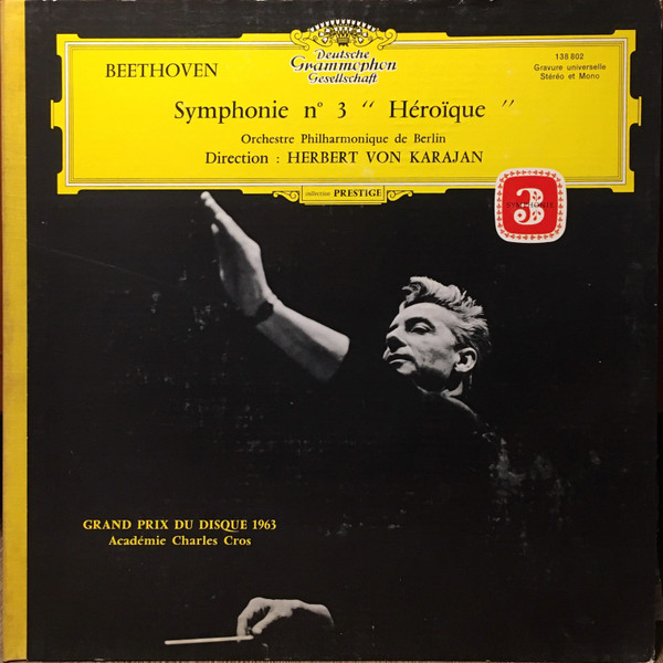 Ludwig van Beethoven , Berliner Philharmoniker , Herbert von Karajan - Symphonie N°3 "Héroïque" | Deutsche Grammophon (138 802) - main