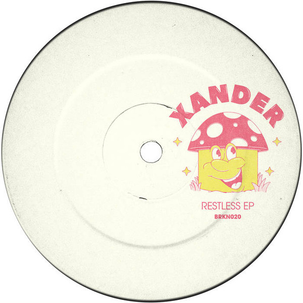 Xander - Restless EP | Breaks 'N' Pieces (BRKN020)
